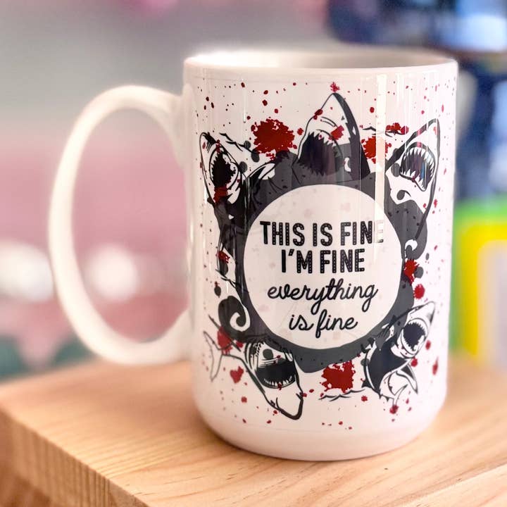Mug 15oz "It's Fine Sharks" pour la vente par HandCrofted