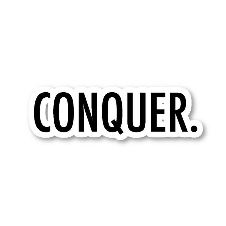 Conquer Motivation Quotes 3 Pack - Set of 2.5, 3 and 4 Inch Vinyl Laptop Stickers - Motivation Quotes for Laptop, Phone, Water Bottle, Car & More Decal (3 Pack) for wholesale by FunPopStickers