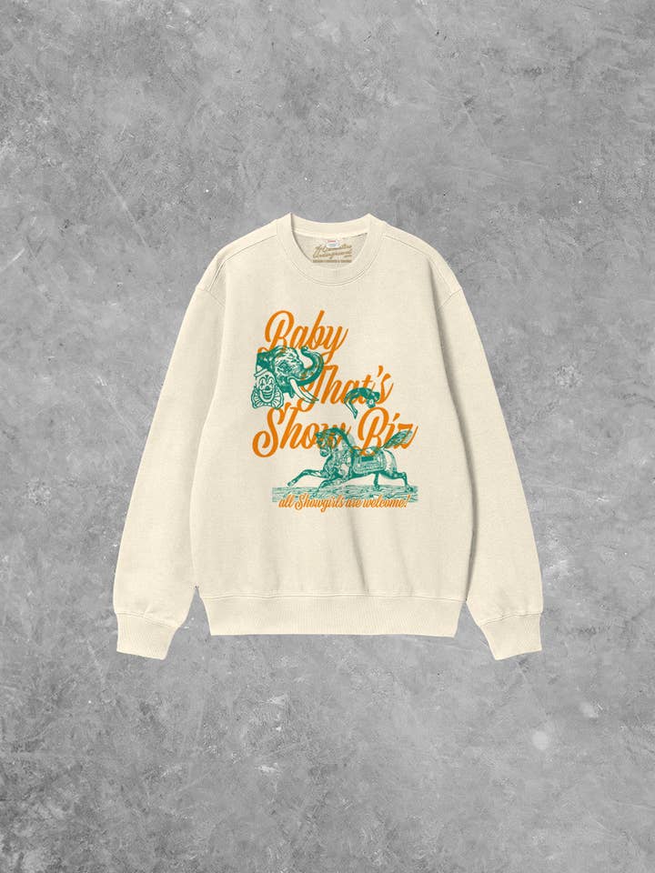Baby, That's Show Biz, Showgirl Boxy Cotton Sweatshirt for wholesale by The Clandestine Underground