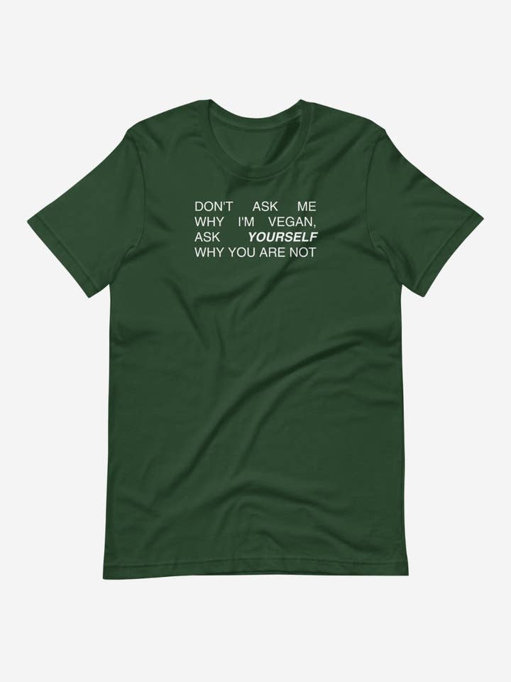 Don't Ask Me Unisex T-Shirt for wholesale by Plant Babes