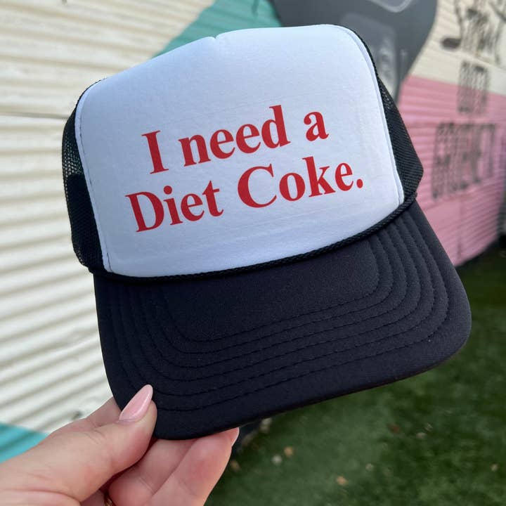 I Need A Diet Coke Trucker Cap (Multiple Color Options) for wholesale by Turquoise & Tequila