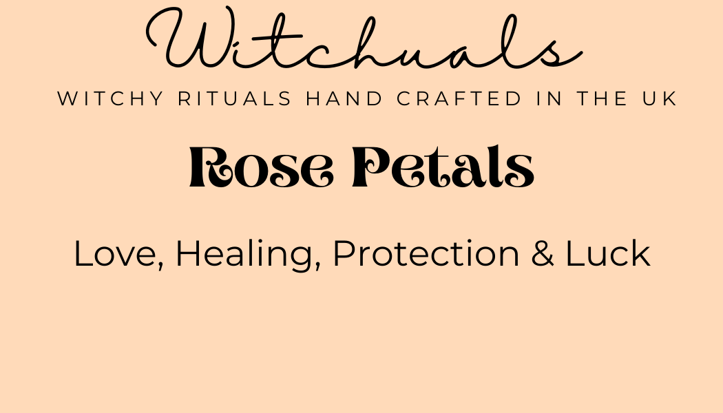 Witchuals - Rituals & Spellwork Apothecary - Wholesale Meditation Supplies - Rose Petals2
