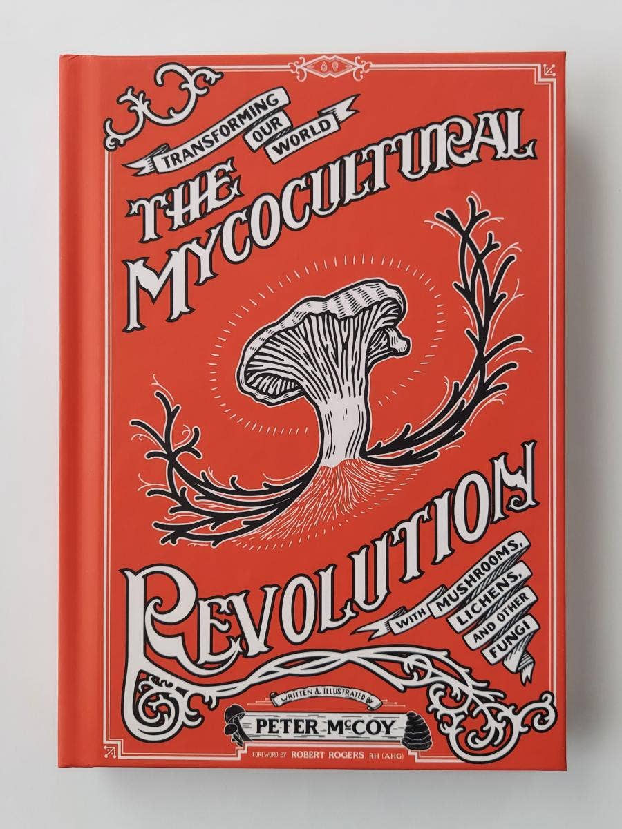 Microcosm Publishing & Distribution – wholesale Natur- och friluftsbok – Mykokulturell revolution: Att förändra vår värld med svampar0