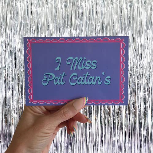 Ik mis de ansichtkaart van Pat Catan. voor wholesale door Confetti Moon