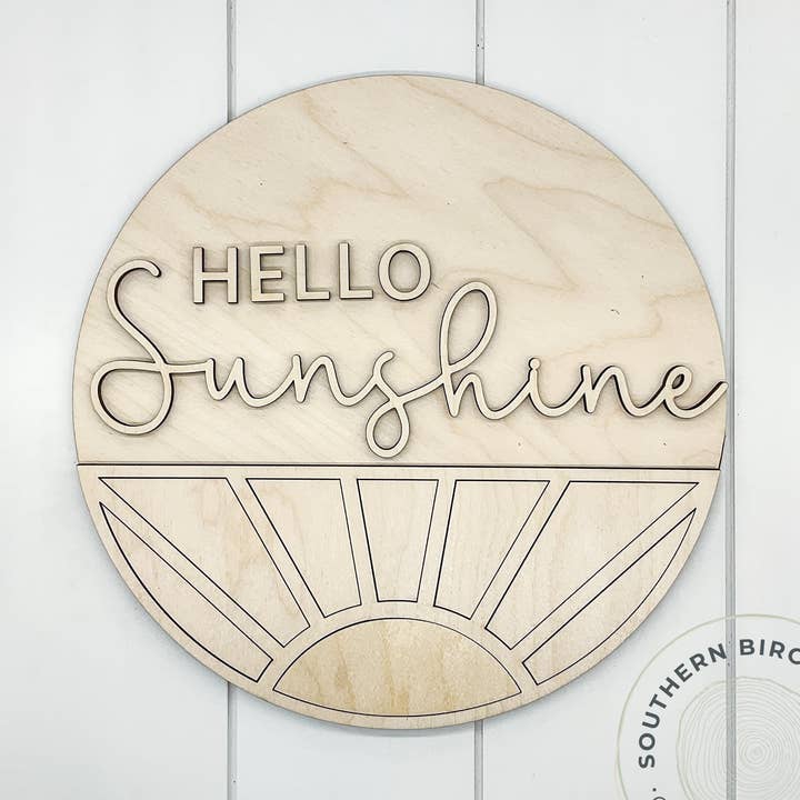 Hello Sunshine 3D Round Blank (Cutout) for wholesale by Southern Birch Company
