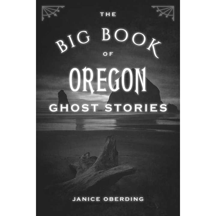 Simon & Schuster - Wholesale Horror & Paranormal - Big Book of Oregon Ghost Stories by Janice Oberding
