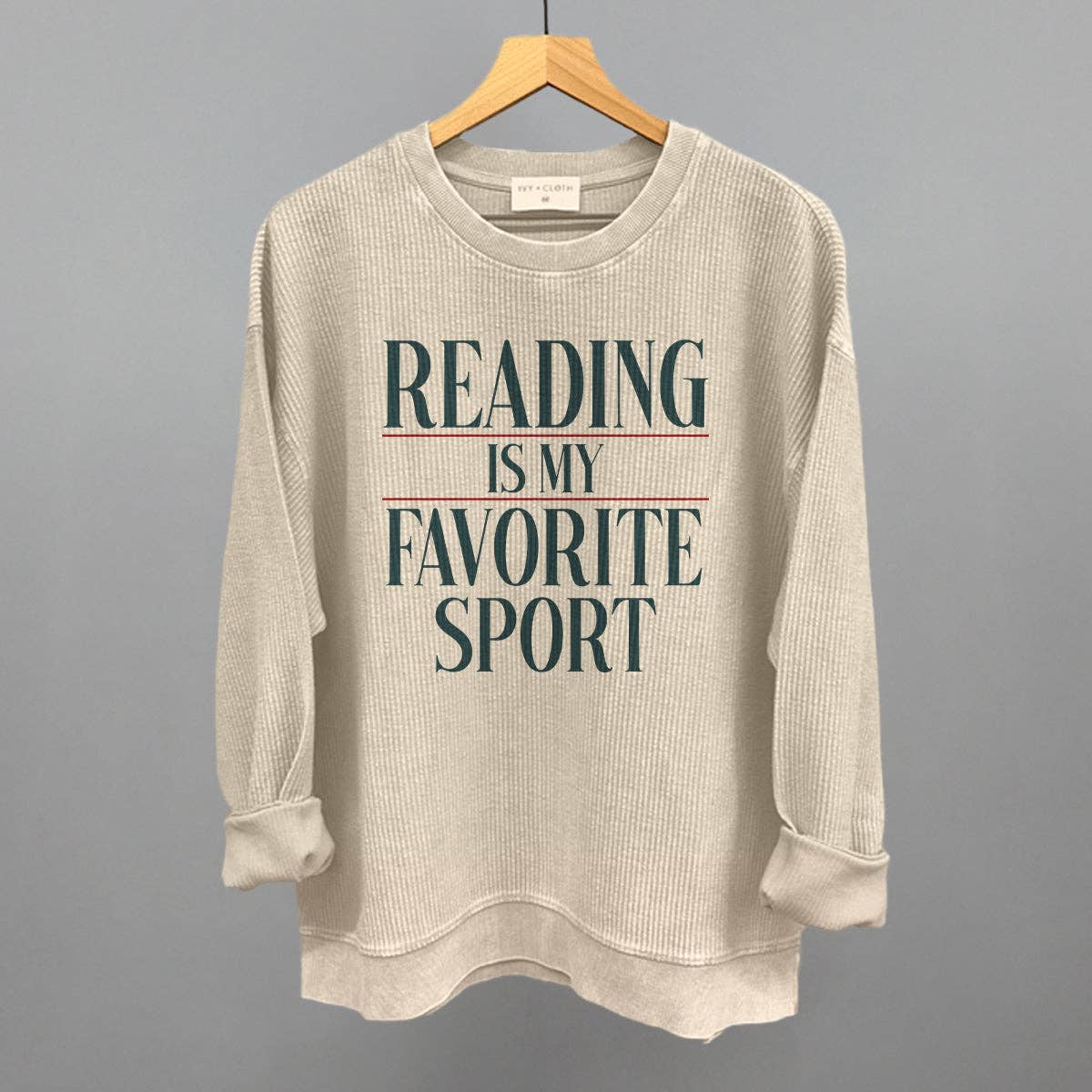 Ivy + Cloth - Wholesale Graphic Sweatshirt - Women's - Reading Is My Favorite Sport8