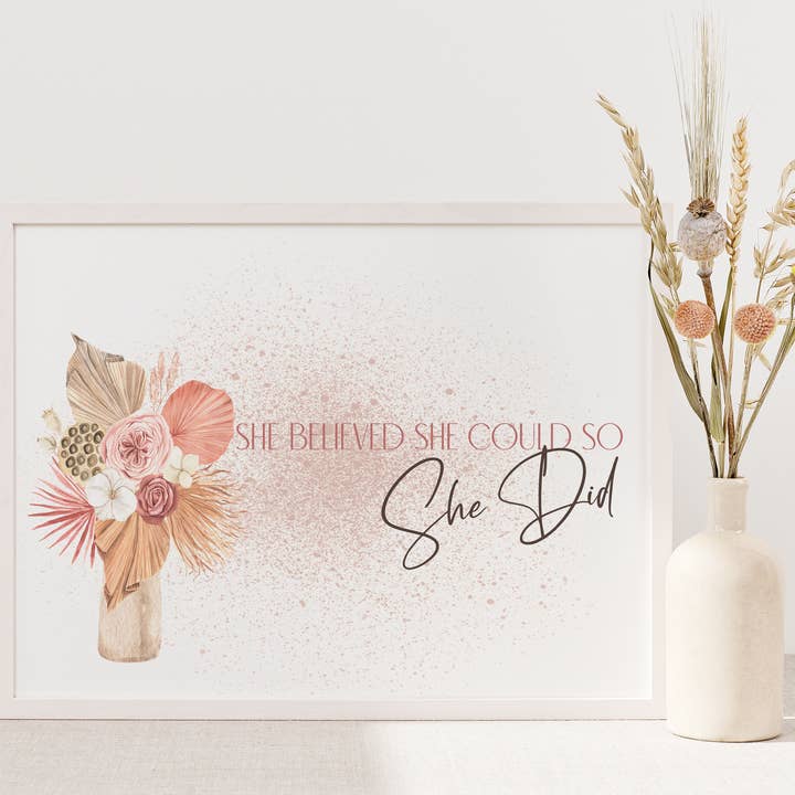 She Believed She Could So She Did Print for wholesale by OLF
