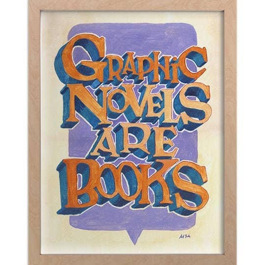 Graphic Novels Are Books | Print for wholesale by Art of Robert Liu-Trujillo