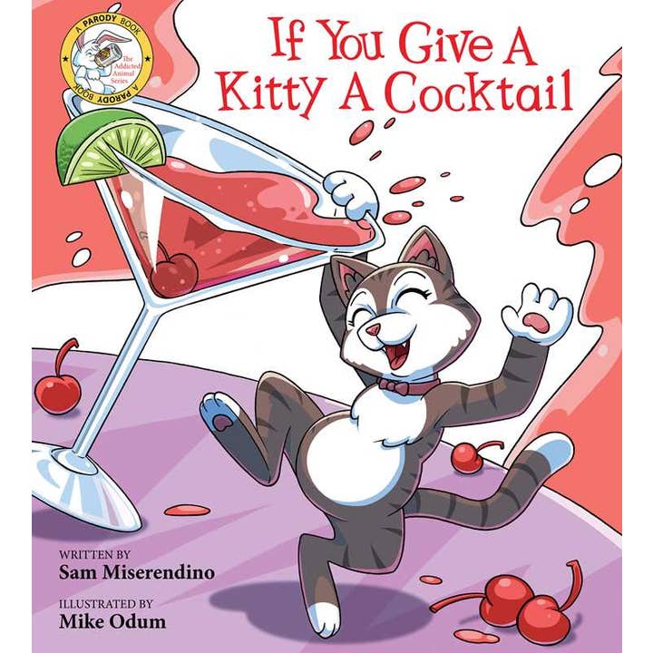 If You Give a Kitty a Cocktail by Sam Miserendino for wholesale by Simon & Schuster