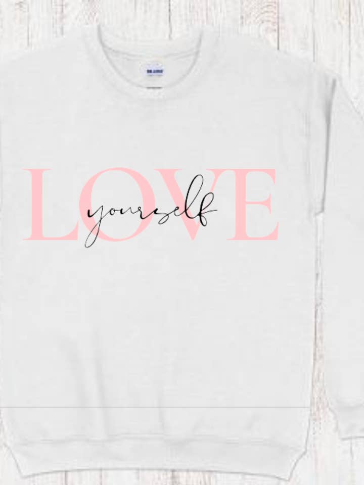 Love yourself crewneck sweatshirt for wholesale by Royal Phenomenal Creations