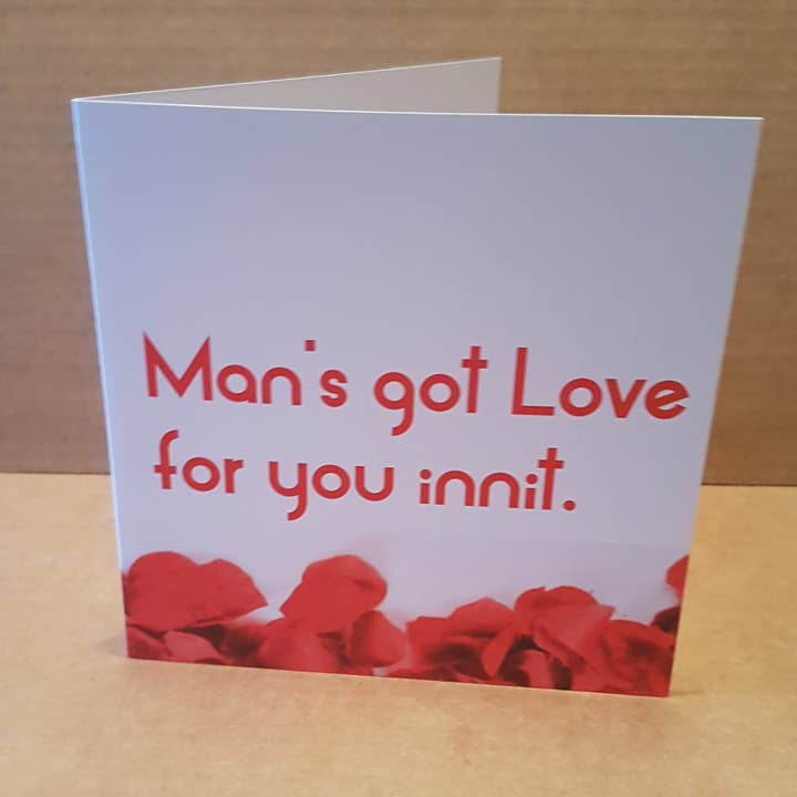 Mans Got Love Card for wholesale by Streetgreets