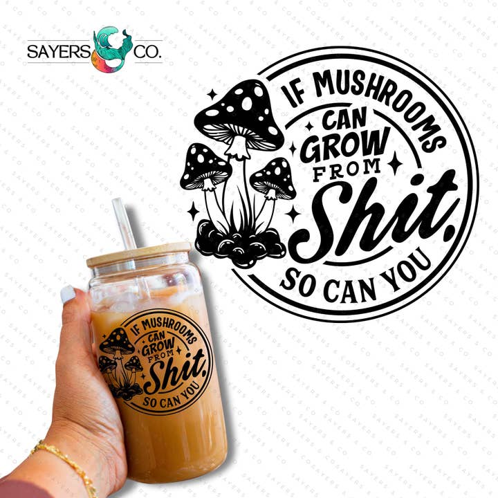 Impresión por Sublimación o Impresión en Vinilo: Si Hongos - círculo 16oz Impresión para venta al por mayor de Sayers & Co.