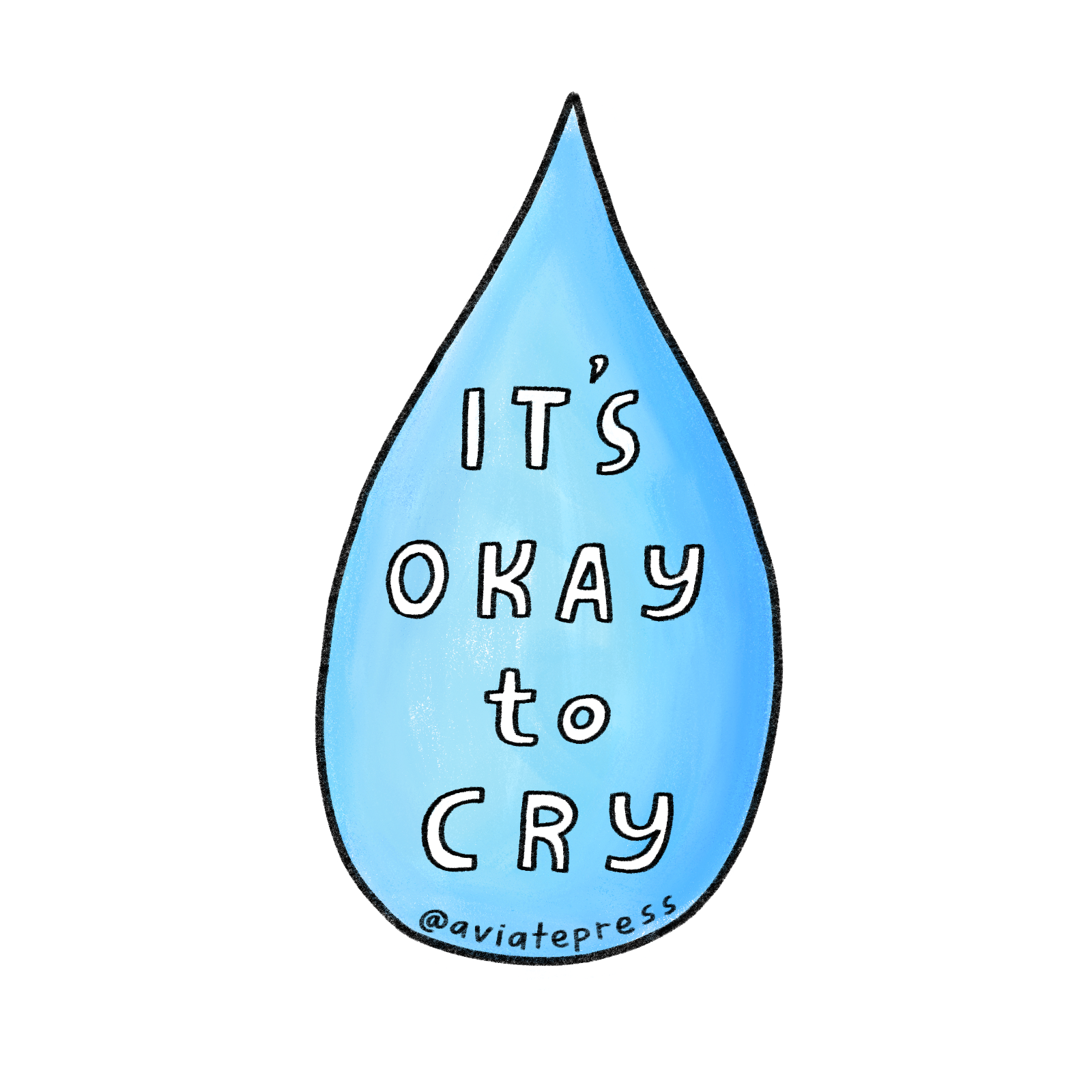 Aviate Press - Vente Autocollant - Autocollant C'est bon de pleurer2