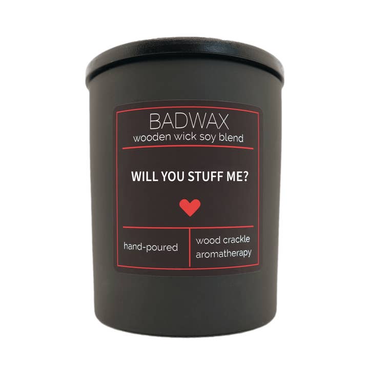 Tu veux me bourrer ? - Bougie Woodwick pour la vente par BADWAX®
