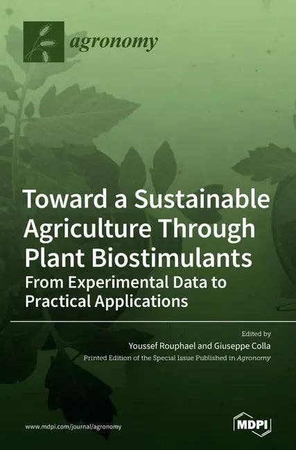 Books by splitShops - Wholesale Technology & Engineering - Toward a Sustainable Agriculture Through Plant Biostimulants: From Experimental Data to Practical Applications - Hardcover0