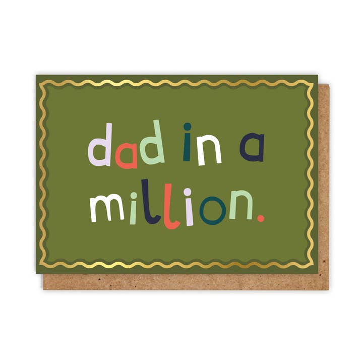 Gold Foiled 'Dad In a Million' Green Type Fathers Day Card for wholesale by Zoe Spry