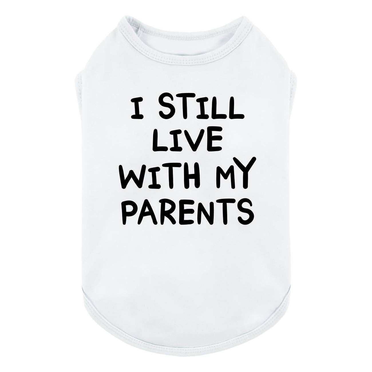 Fitwarm - Wholesale Pet Shirt - Dog - I Still Live with My Parents Dog Shirt6