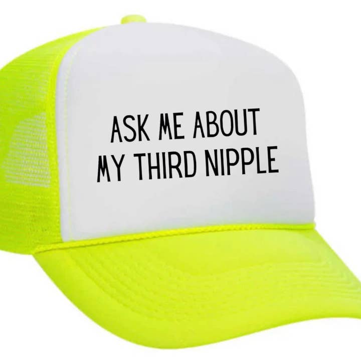 Inappropriate Trucker Hats - Wholesale Trucker Hat - Unisex - Ask Me About My Third Nipple Trucker Hat1