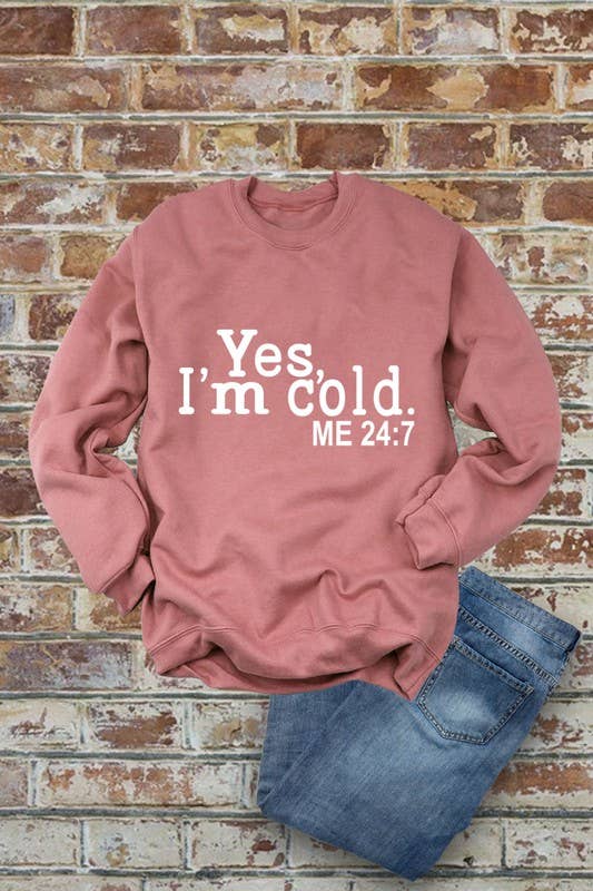 Top Avenue - Wholesale Graphic Sweatshirt - Women's -  Yes I'm Cold, Me 24:7, Winter, Unisex Crewneck Fleece Sweatshirts2