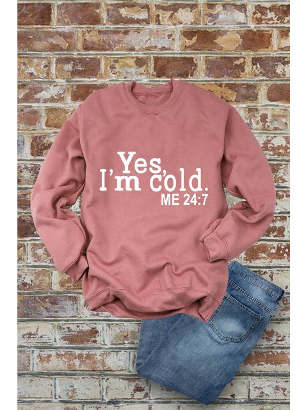 Top Avenue - Wholesale Graphic Sweatshirt - Women's - Yes I'm Cold, Me 24:7, Winter, Unisex Crewneck Fleece Sweatshirts2
