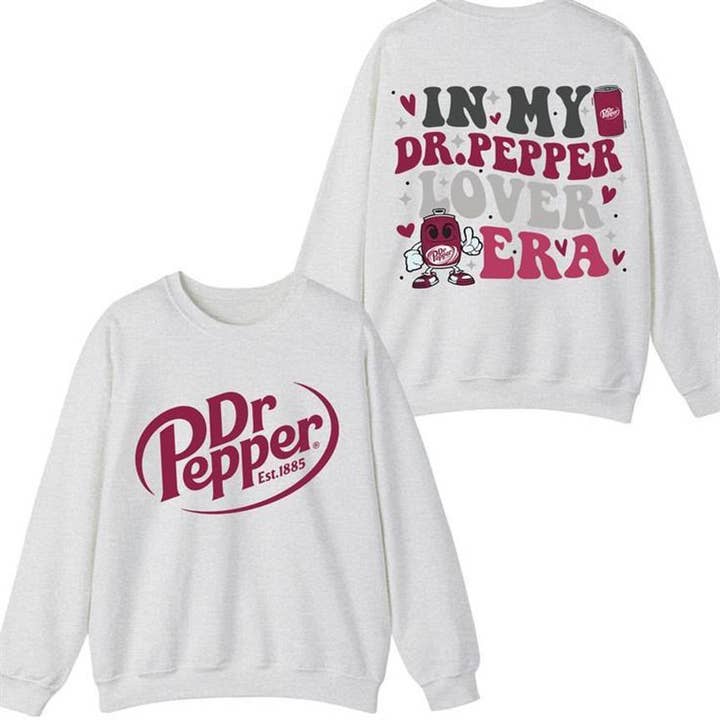 TheKingShirt - Wholesale Graphic Sweatshirt - Women's - Funny Dr Pepper Lover Era Sarcastic Cotton Sweatshirt