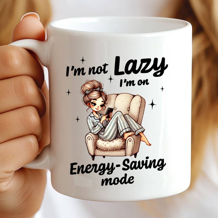 Je ne suis pas paresseux, je suis en mode économie d'énergie Mug drôle pour la vente par Hello Gorgeous Mugs