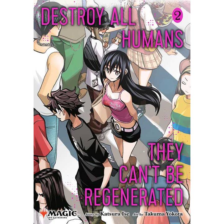 Simon & Schuster - Wholesale Book - Adult - Destroy All Humans. They Can't Be Regenerated. A Magic: The Gathering Manga, Vol. 2 by Katsura Ise