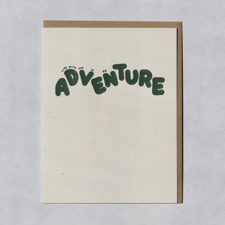 Life With You is an Adventure | Letterpress for wholesale by Cabbage Paper Goods