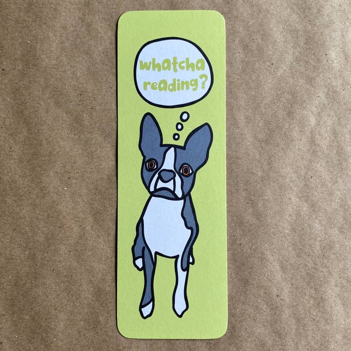Whatcha Reading Boston Terrier bookmark for wholesale by AnneArchy