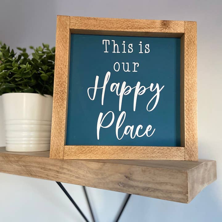 This is our Happy Place Square Sign for wholesale by Finn & I