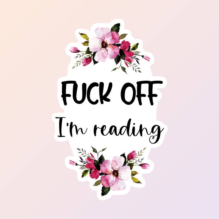 Fuck Off Je suis en train de lire des autocollants, autocollants amusants, humour adulte pour la vente par Sorry Not Sorry Co