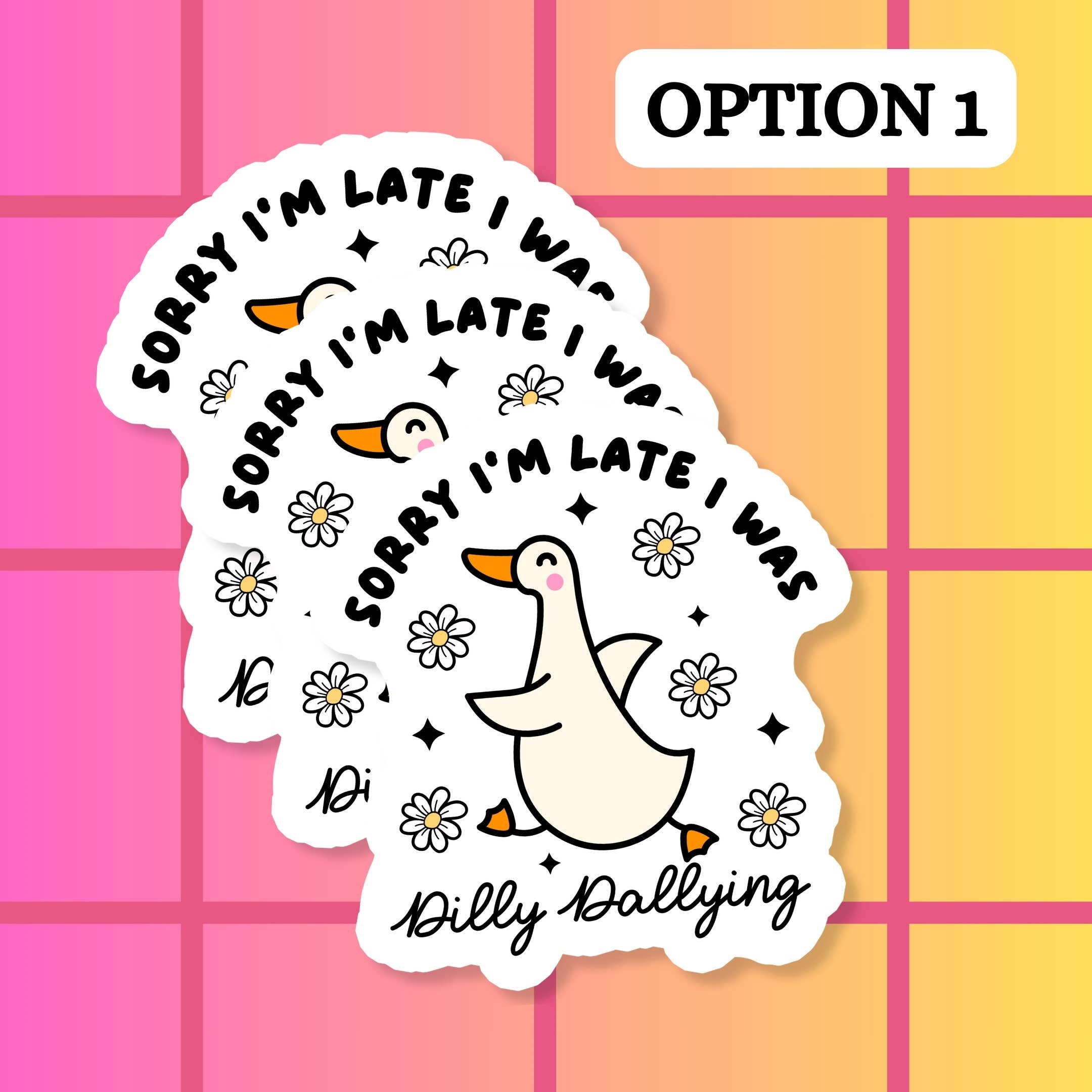 Stickers+ X Ashley Bexar - Wholesale Sticker - Relatable Duck Goose Funny Dilly Waterproof Vinyl Sticker2