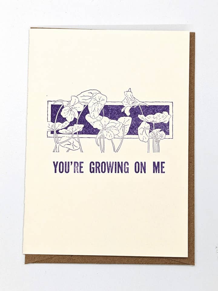 You're Growing On Me - Original Letterpress Printed Card for wholesale by Wingedprints