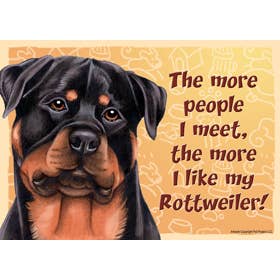 Jo flere mennesker jeg møder, jo mere kan jeg lide min Rottweiler for engroshandel hos SJT Enterprises, Inc.