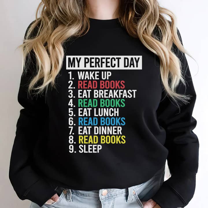 The Perfect Day Read Books Shirt, Reading Shirt, Bookworm for wholesale by EagleAceApparel