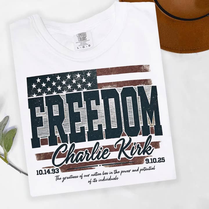 Charlie Kirk Freedom Sweatshirts & Tees for wholesale by Whiskey & Lace Outfitters /The Longhorn Hippie Co.