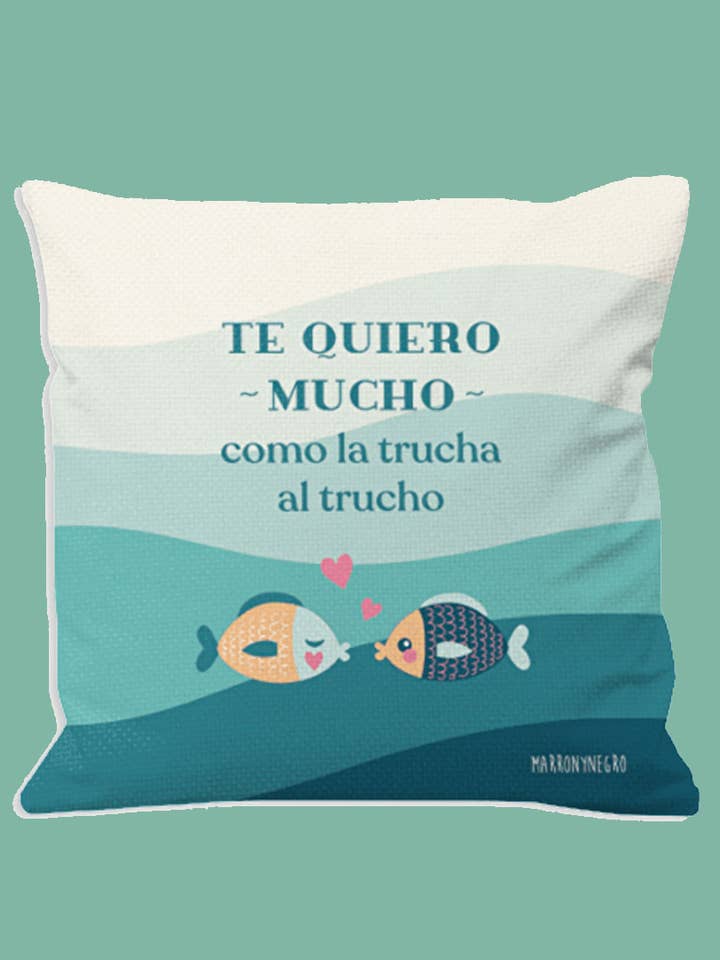 Cojín reversible Te quiero como la trucha al trucho para venta al por mayor de Marronynegro