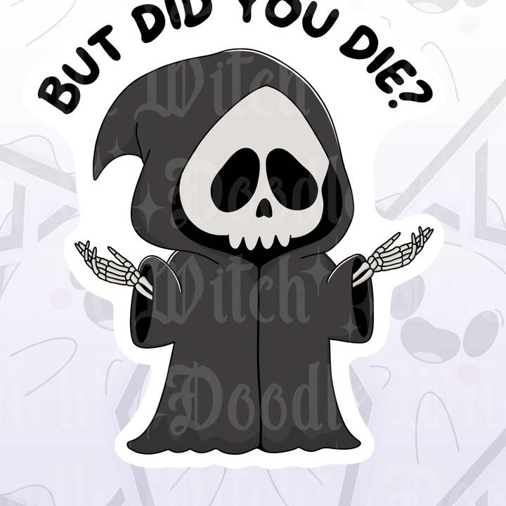 Mais es-tu mort Autocollant Café Faucheuse pour la vente par DoodleWitch