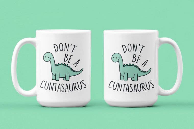 Ink Pop - Wholesale Coffee Mug - Don't Be a Cuntasaurus1