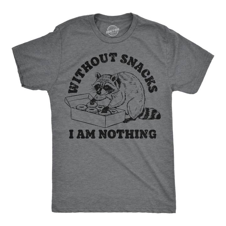 Without Snacks I Am Nothing Men's T Shirt for wholesale by Crazy Dog T-Shirts
