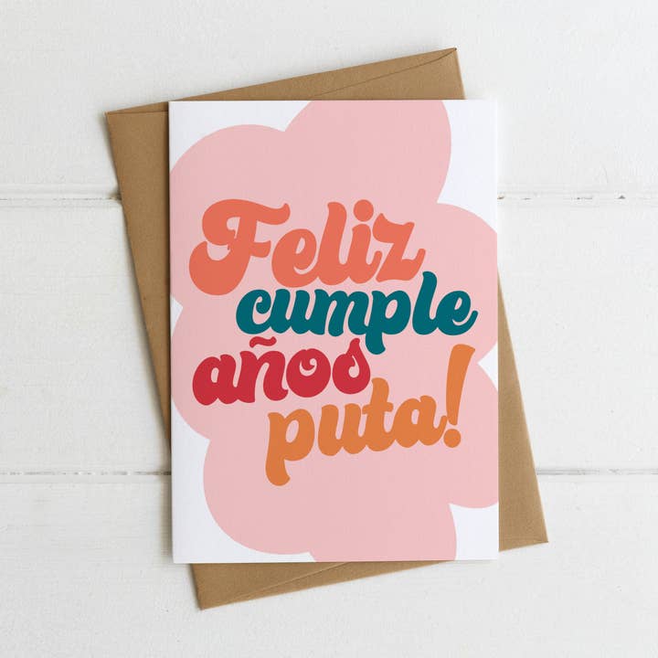 Highland Park Paper Co - Wholesale Birthday Card - Feliz Cumpleaños Puta | Happy Birthday Card0