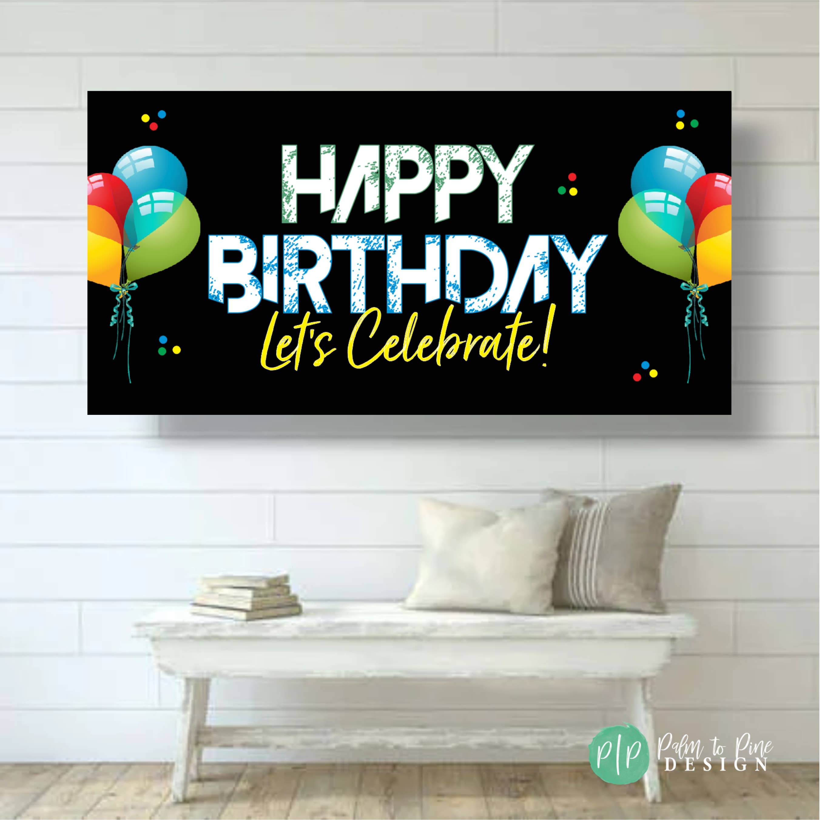 Palm to Pine Design - Wholesale Party Sign/Banner - Happy Birthday Banner with Balloons, Printed on Vinyl3