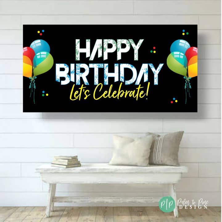 Palm to Pine Design - Wholesale Party Sign/Banner - Happy Birthday Banner with Balloons, Printed on Vinyl3
