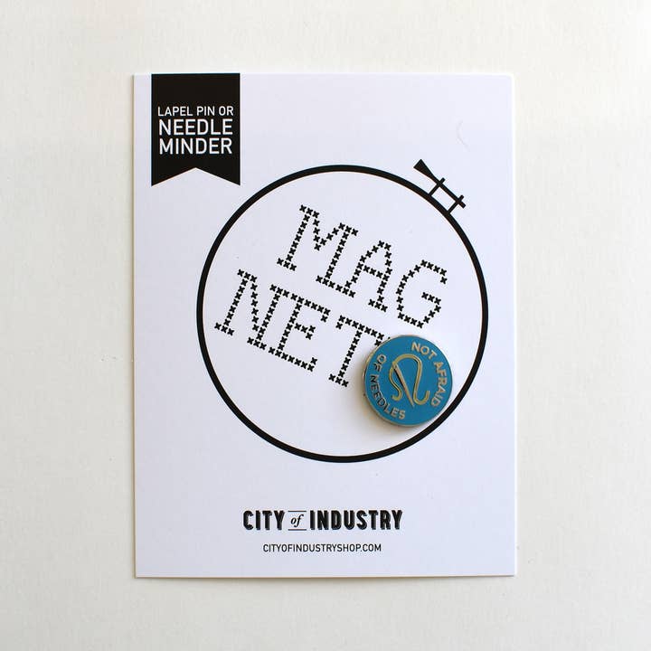 City of Industry - Wholesale Lapel Pin/Button - Not Afraid of Needles Magnetic Pin or Needleminder2