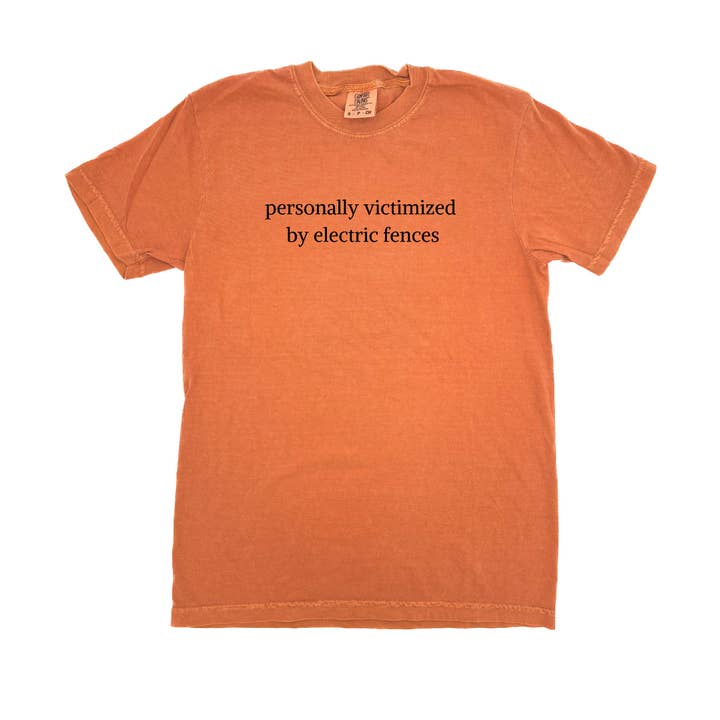 Personally Victimized by Electric Fences Adult T-Shirt and other Purchase Wholesale victimized. Free Returns & Net 60 Terms on Faire trending on Faire.