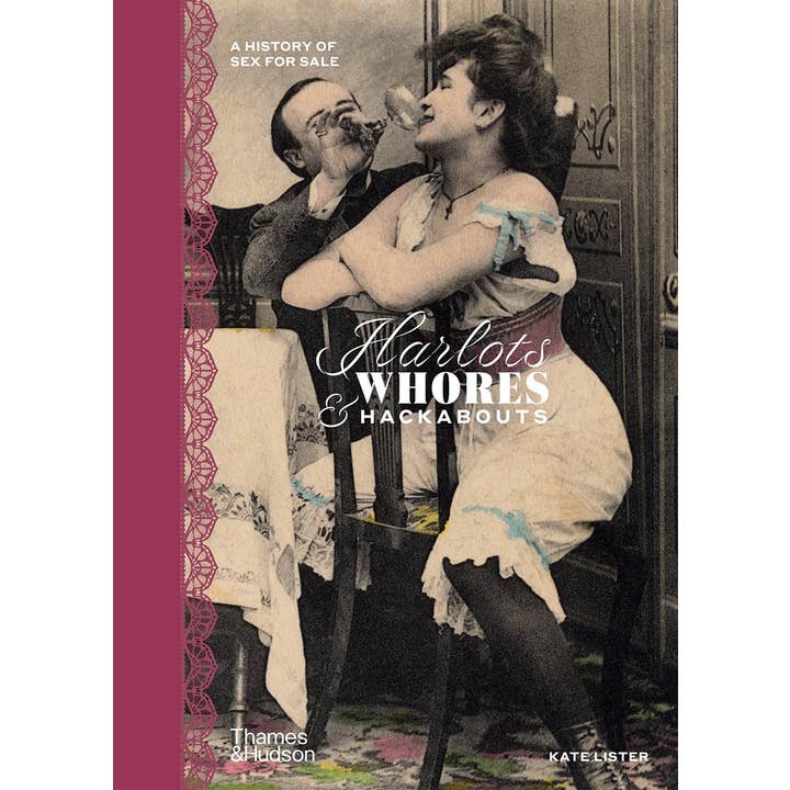Harlots, Whores & Hackabouts: A History of Sex for Sale for wholesale by W. W. Norton