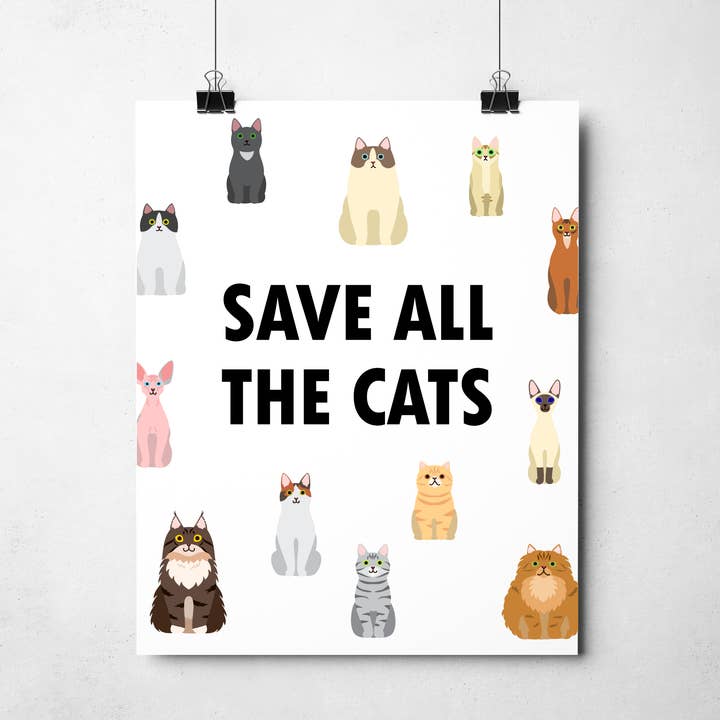 Cat Art Print - "Save All the Cats" for wholesale by Kitties and Cabernet