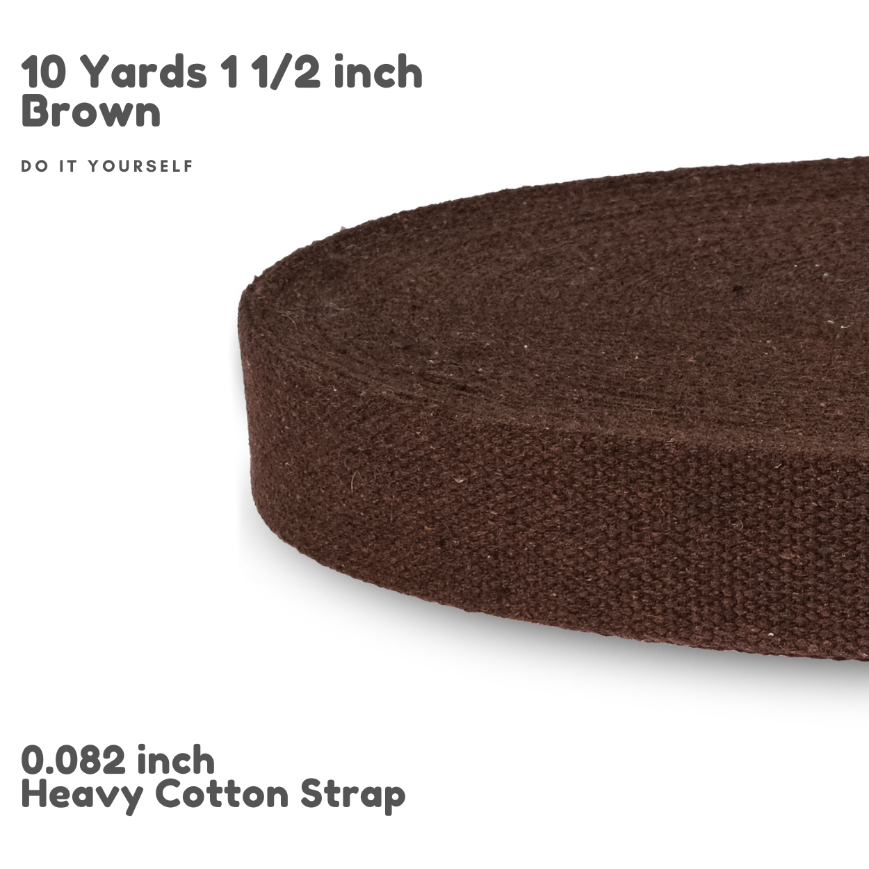 Dream Trimming Goods LLC - Wholesale Craft Supplies - 1.5" x 10 Yard Brown Heavy Cotton Webbing for Sewing Handle1