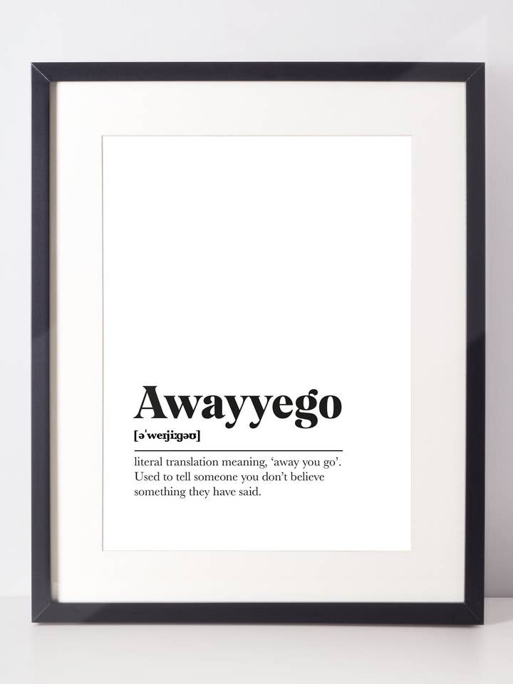 Awayyego Scots UNFRAMED PRINT Room Decor Home Minimalist Monochrome Typography Scandi Scotland Slang Definition Scottish for wholesale by Kalloway Design